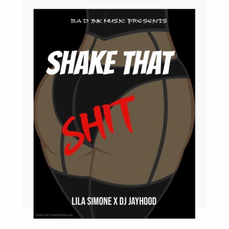 Shake That Shit ft. Dj Jayhood | Boomplay Music