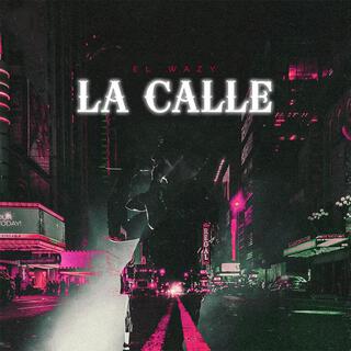 La calle