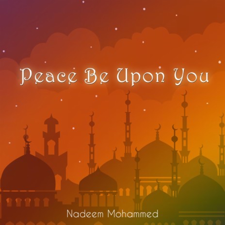 Peace Be Upon You | Boomplay Music