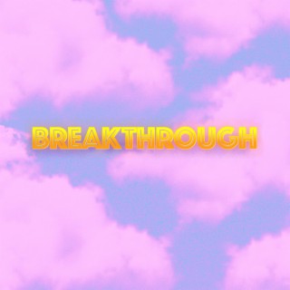 Breakthrough