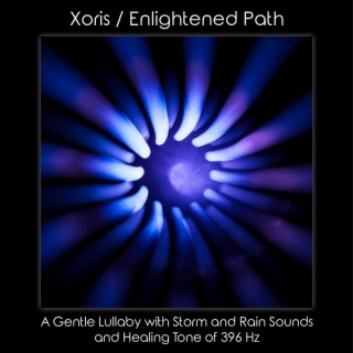 A Gentle Lullaby with Storm and Rain Sounds and Healing Tone of 396 Hz