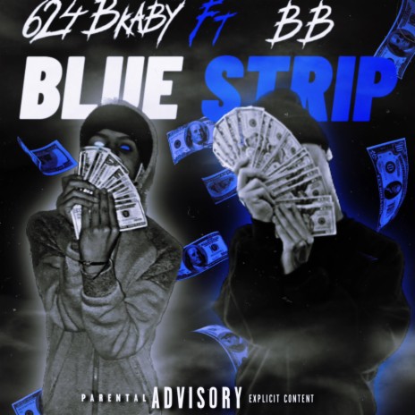 BlueStrips ft. BB | Boomplay Music
