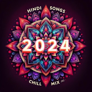 Chill Dj Mix: Hindi Songs 2024 (Indian Soft Vibes)