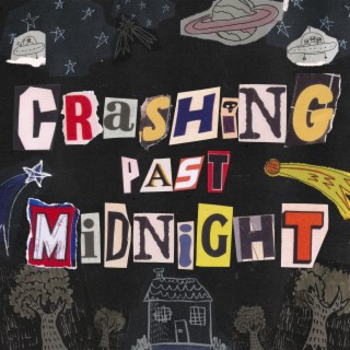 Crashing Past Midnight