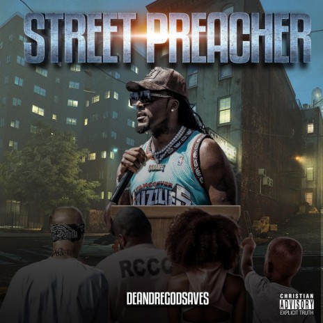 Street Preacher Freestyle