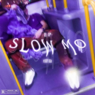 Slow Mo EP