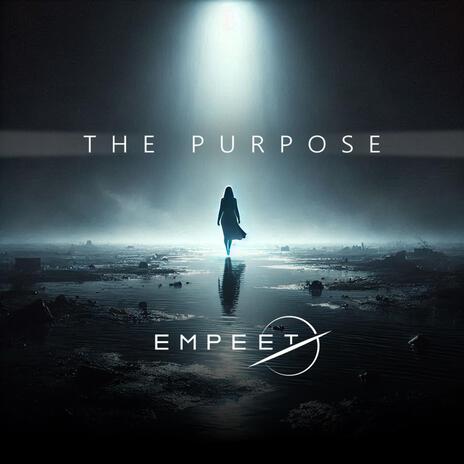 The Purpose | Boomplay Music