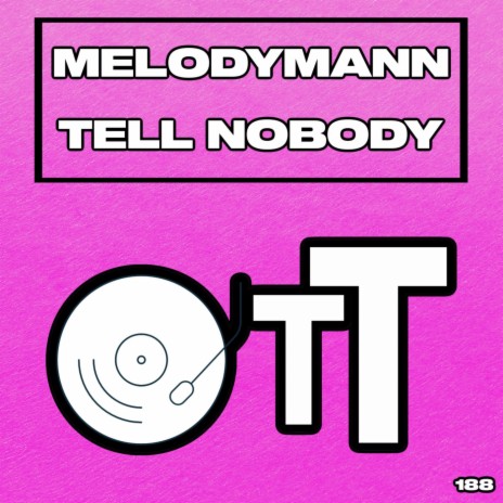 Tell Nobody