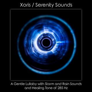 A Gentle Lullaby with Storm and Rain Sounds and Healing Tone of 285 Hz