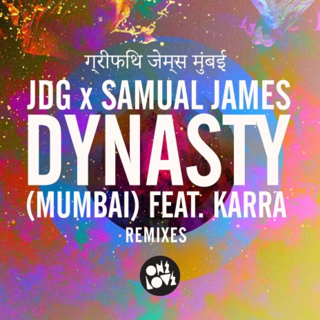 Dynasty (Mumbai) (Tom Budin Remix) ft. Samual James & KARRA | Boomplay Music