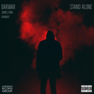 Stand Alone ft. DYNAMTE & James Fork lyrics | Boomplay Music