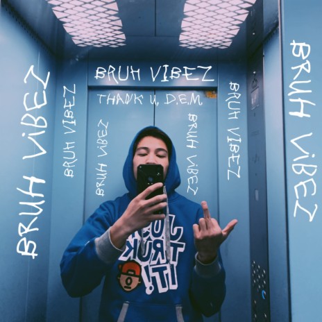 Bruh Vibez | Boomplay Music