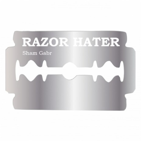 Razor Hater | Boomplay Music