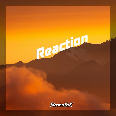 Reaction | Boomplay Music