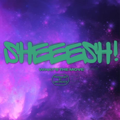 Sheeesh! | Boomplay Music
