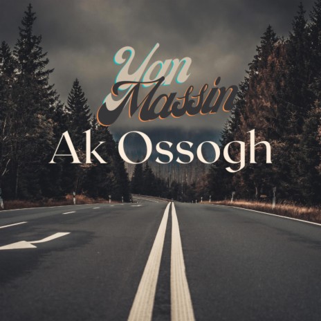 Ak Ossogh | Boomplay Music