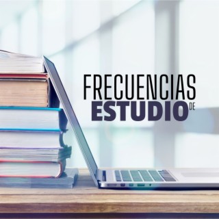 Frecuencias de Estudio: Música de Enfoque para el Aprendizaje Rápido