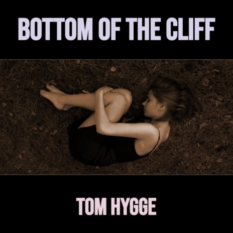 Bottom Of The Cliff | Boomplay Music