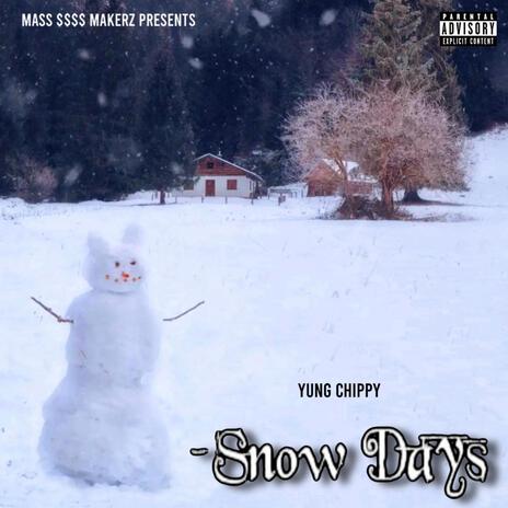 Snow Days | Boomplay Music