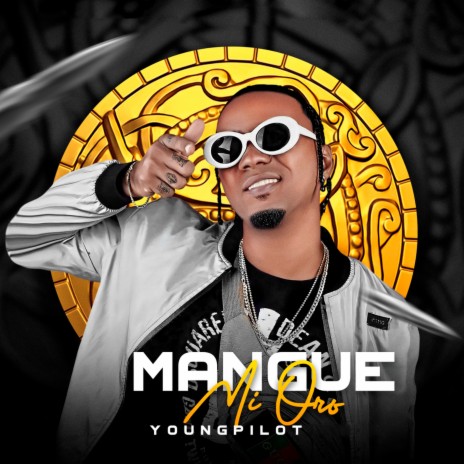 Mangue Mi Oro | Boomplay Music