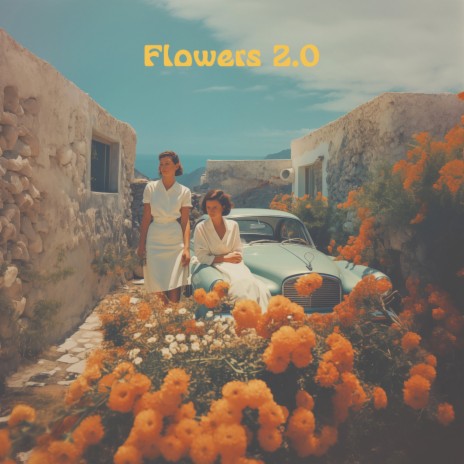 Flowers 2.0 ft. Mesén Around | Boomplay Music
