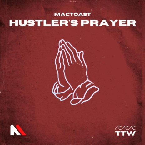 Hustler's Prayer | Boomplay Music