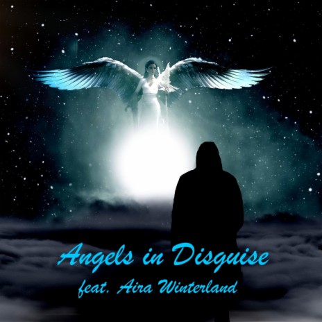 Angels In Disguise ft. Aira Winterland | Boomplay Music