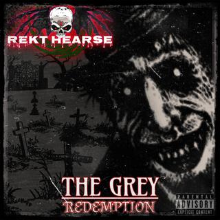 The Grey: Redemption (The Re-Up)