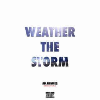 Weather the Storm