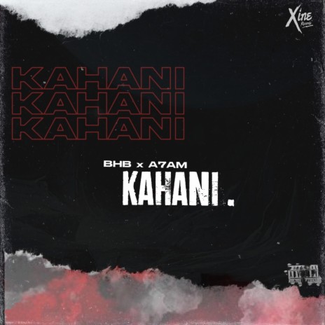 Kahani ft. Xine Records