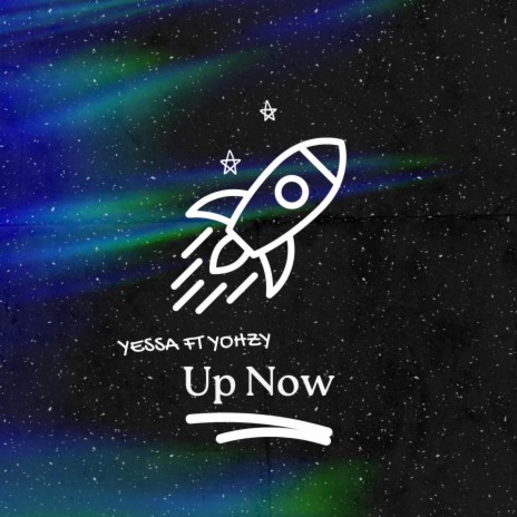 Up Now ft. Yohzy | Boomplay Music