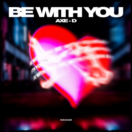 Be with You | Boomplay Music