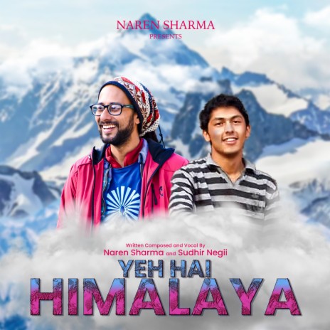 Yeh Hai Himalaya (Hindi) ft. Sudhir Negi | Boomplay Music