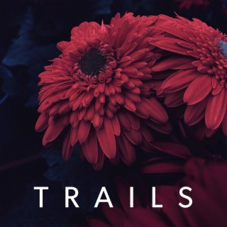 Trails