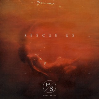 Rescue Us lyrics | Boomplay Music