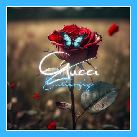 GUCCI BUTTERFLY | Boomplay Music