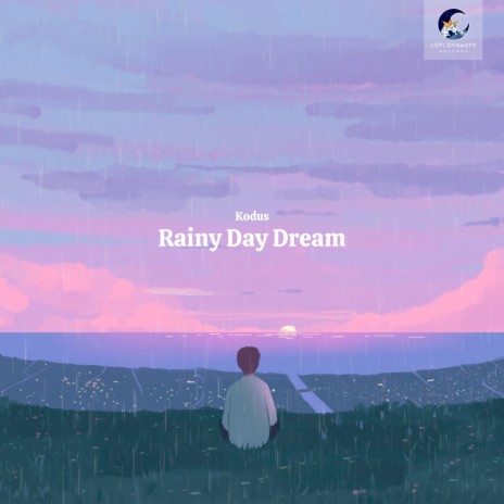 Rainy Day Dream | Boomplay Music