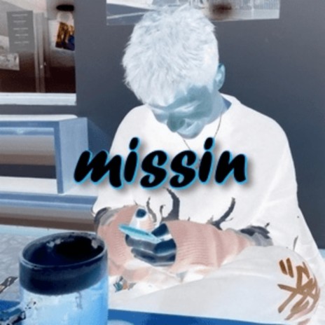 missin | Boomplay Music