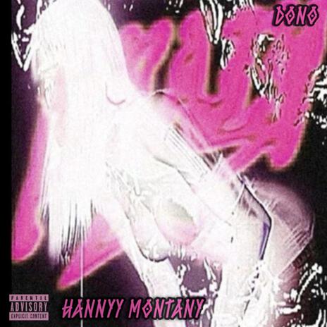 Hannyy Montany | Boomplay Music