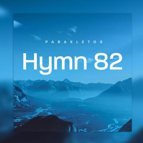 Hymn 82 | Boomplay Music