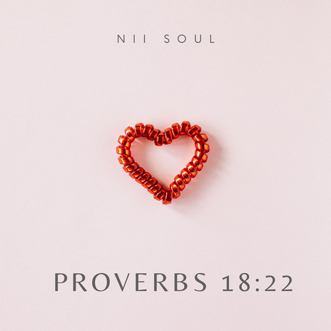 Proverbs 18:22 | Boomplay Music