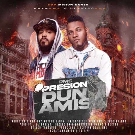 Presión Dunamis ft. R.M.S. Rap Misión Santa & Clerigo RMS | Boomplay Music