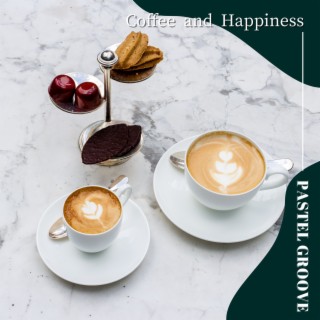 Coffee and Happiness