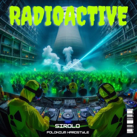 RADIOACTIVE (Hardstyle Version)
