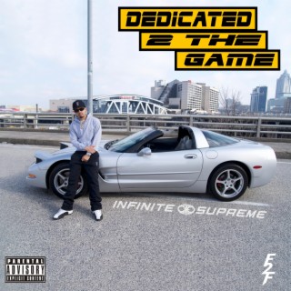 Dedicated 2 The Game