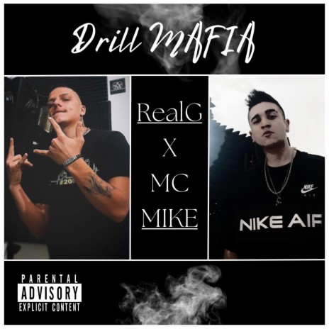 Drill MAFIA ft. Real G