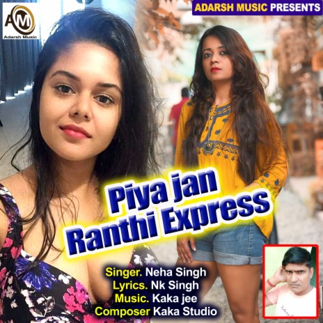 Piya jan Ranthi Express