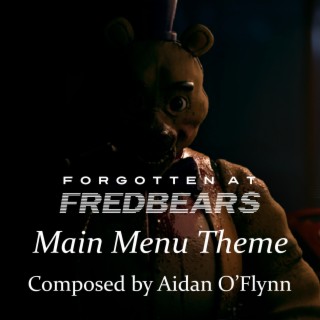 Forgotton at Fredbear's (Main Menu Theme)