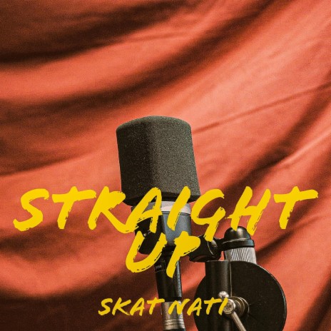Straight Up | Boomplay Music