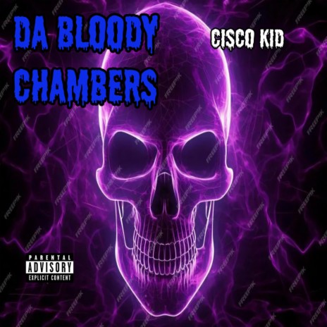 Da Bloody Chambers | Boomplay Music